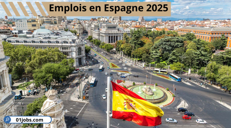 Emplois en Espagne 2025 | Billets d'avion, couverture santé et avantages attractifs