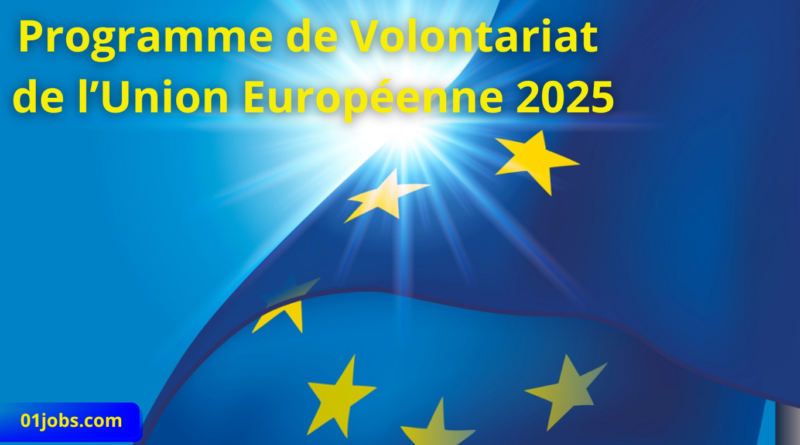 Programme de Volontariat de l’Union Européenne 2025